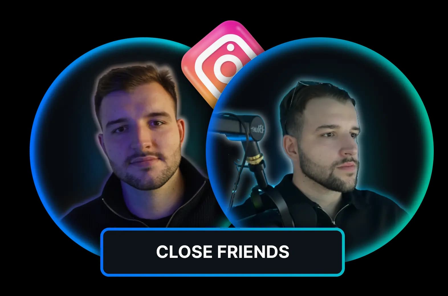 CLOSE FRIENDS